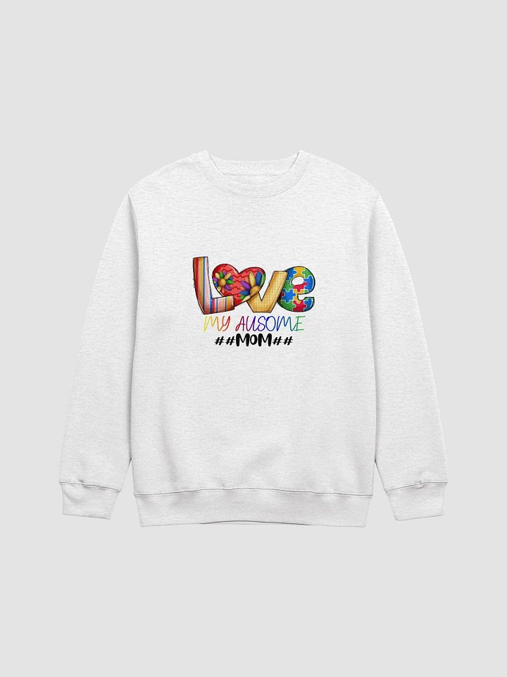 Love My Awesome #MOM Sweatshirt product image (13)