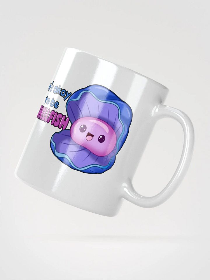 It's okay to be shellfish mug product image (6)