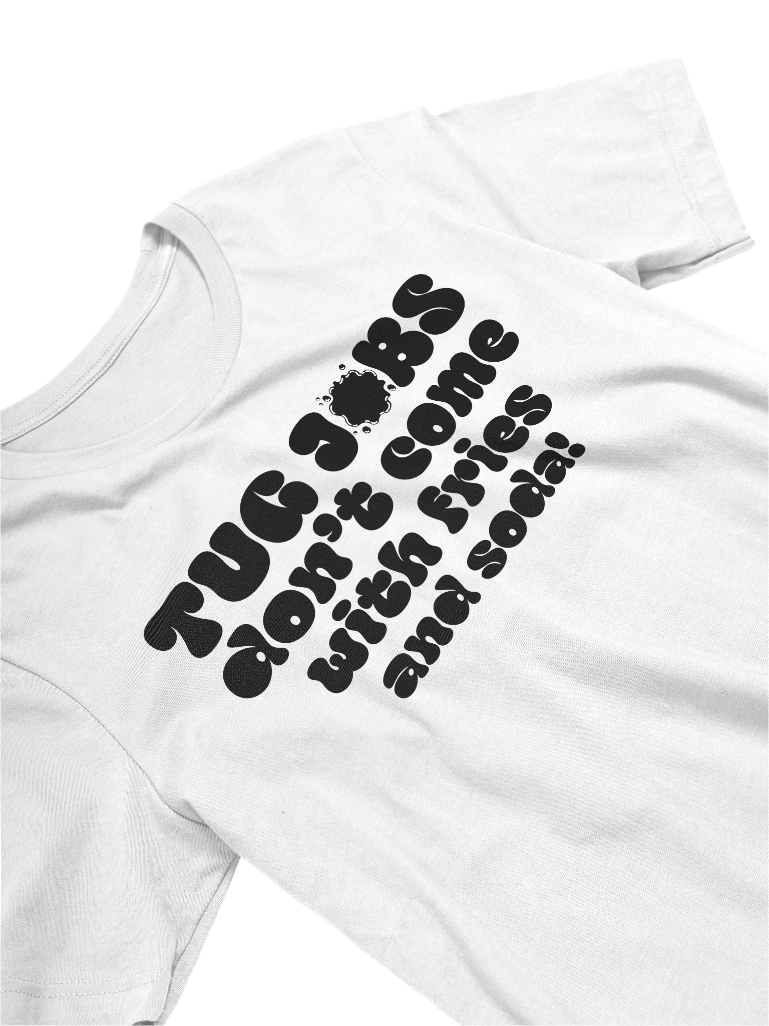 Tug Jobs Don’t Come with Fries and Soda! Tee product image (3)