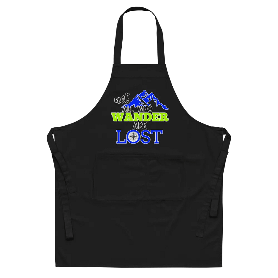 Not All Who Wander Are Lost v2 Apron product image (8)