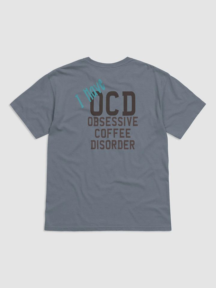 Obsessive Coffee Disorder | T-Shirt product image (10)