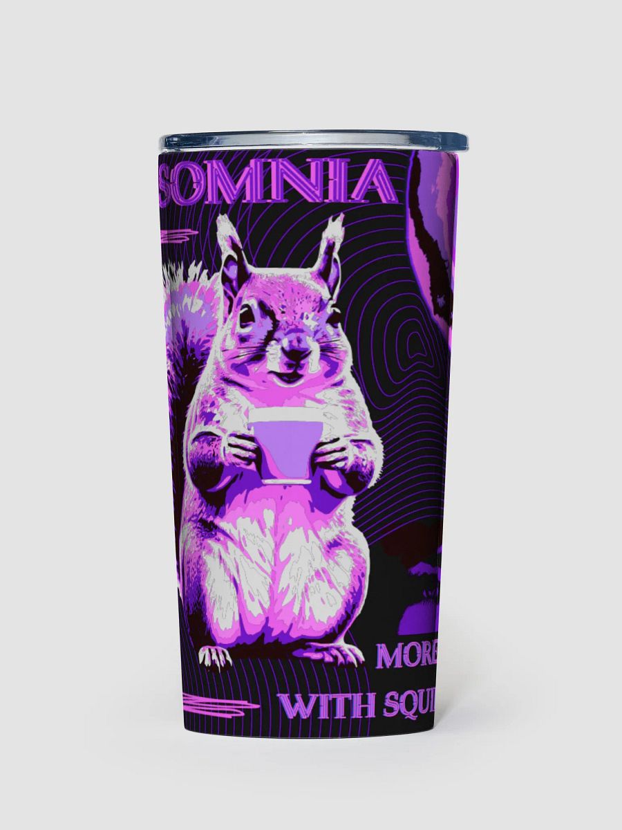 insomnia, more time with squirrels, Tumbler product image (1)