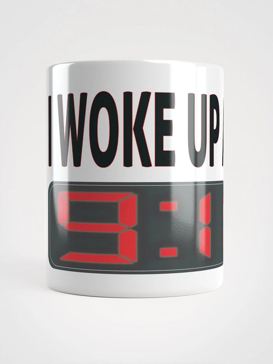 I Woke Up At 9:11 - White Glossy Mug product image (1)
