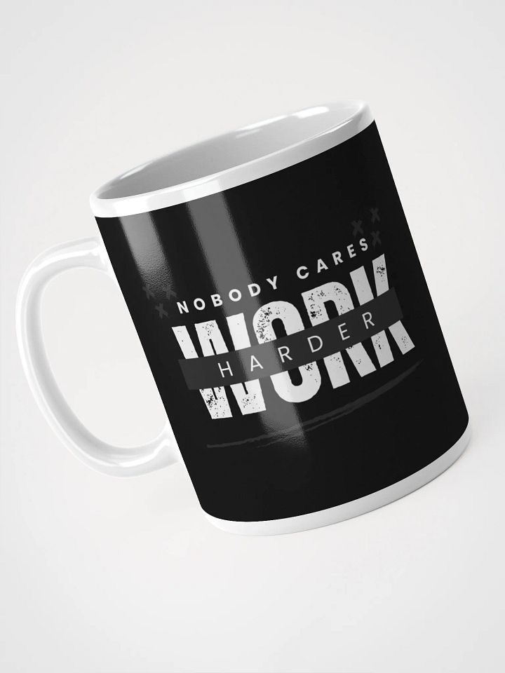 Nobody Cares, Work Harder King Vee Mug product image (1)