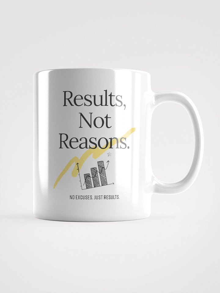 Results Not Reasons Mug - 11oz product image (1)
