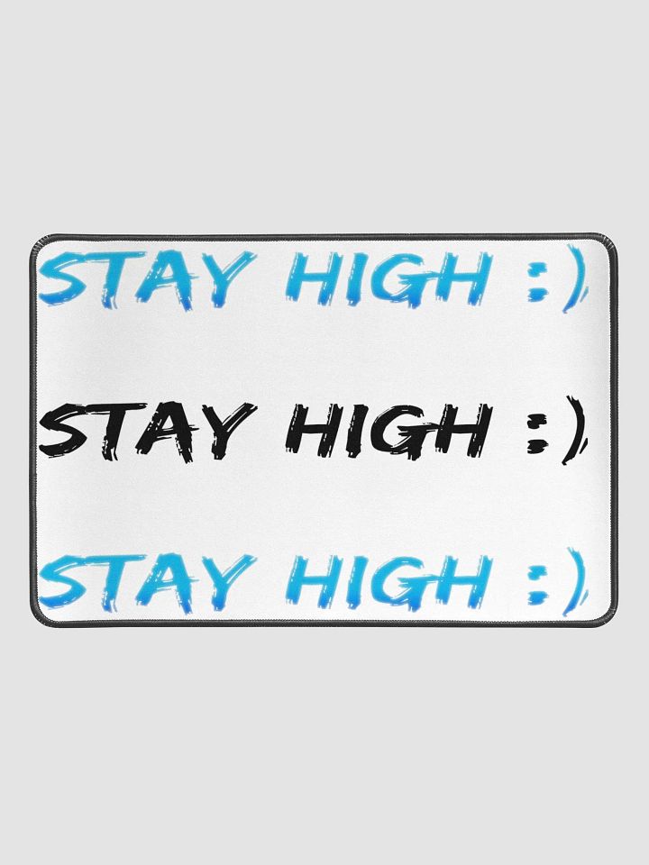 Stay High Desk Mat 12