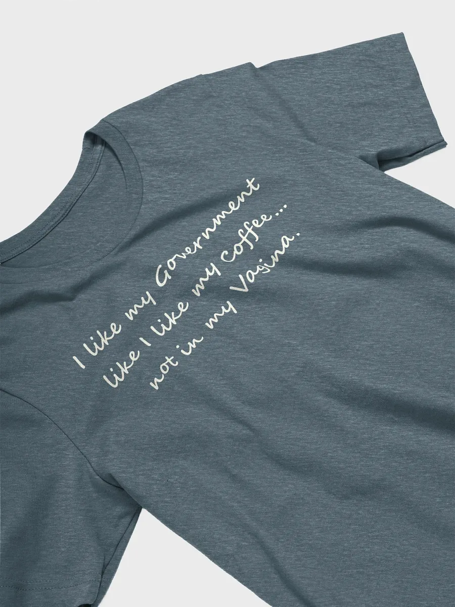 I Like My Government Like I Like My Coffee Shirt product image (5)