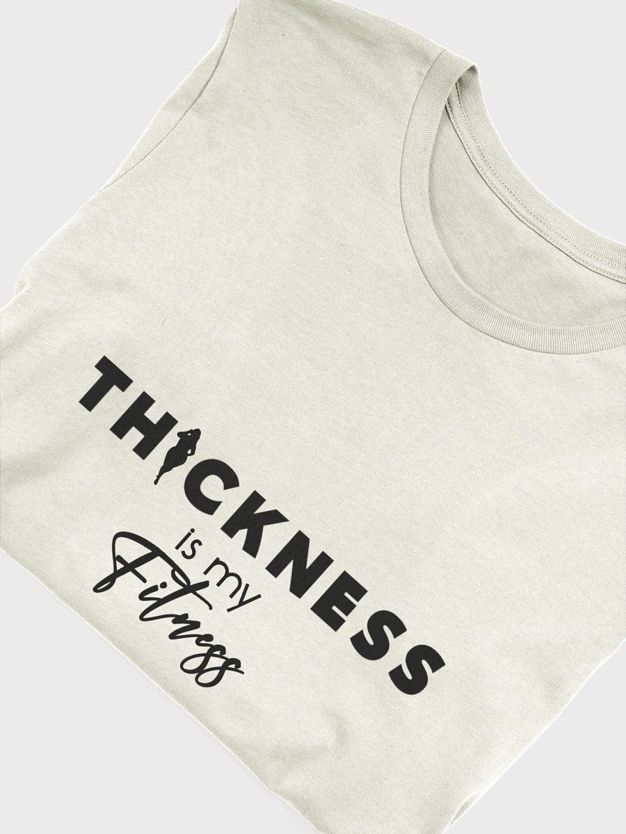 Thickness is my Fitness Tee (Black) product image (5)