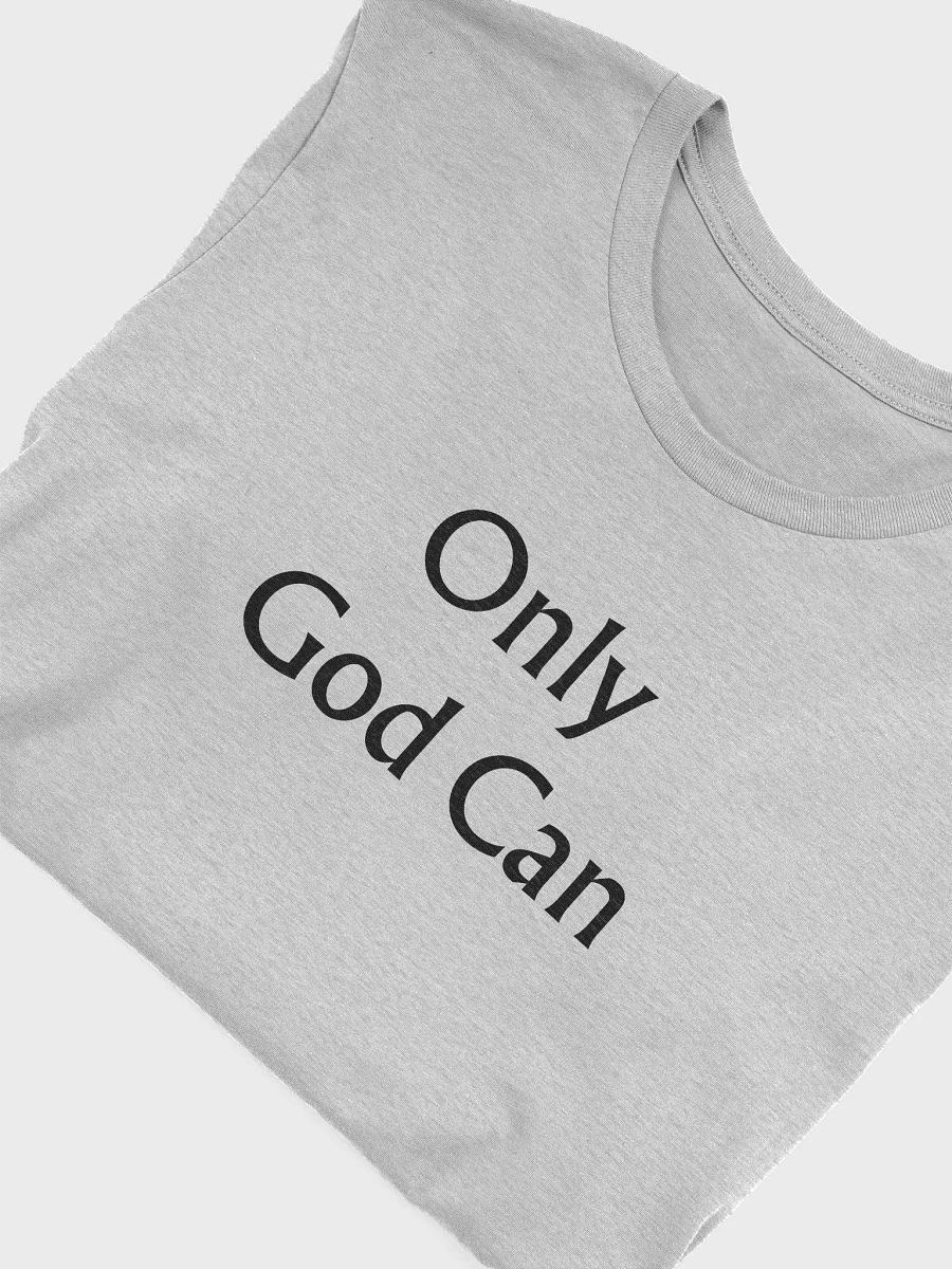 Only God Can Comfort Tee product image (47)