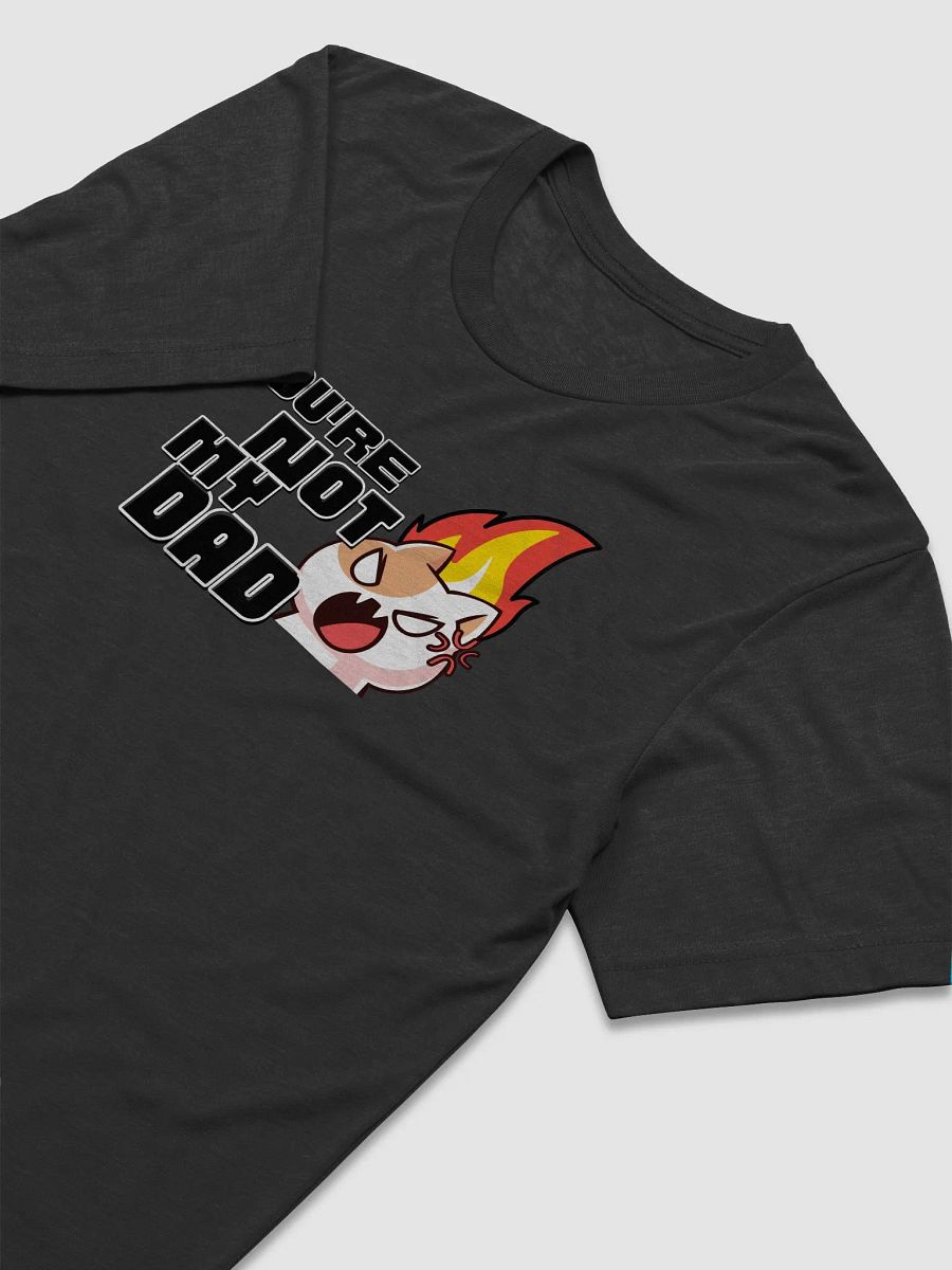 You're Not My Dad! Men's Tee product image (3)