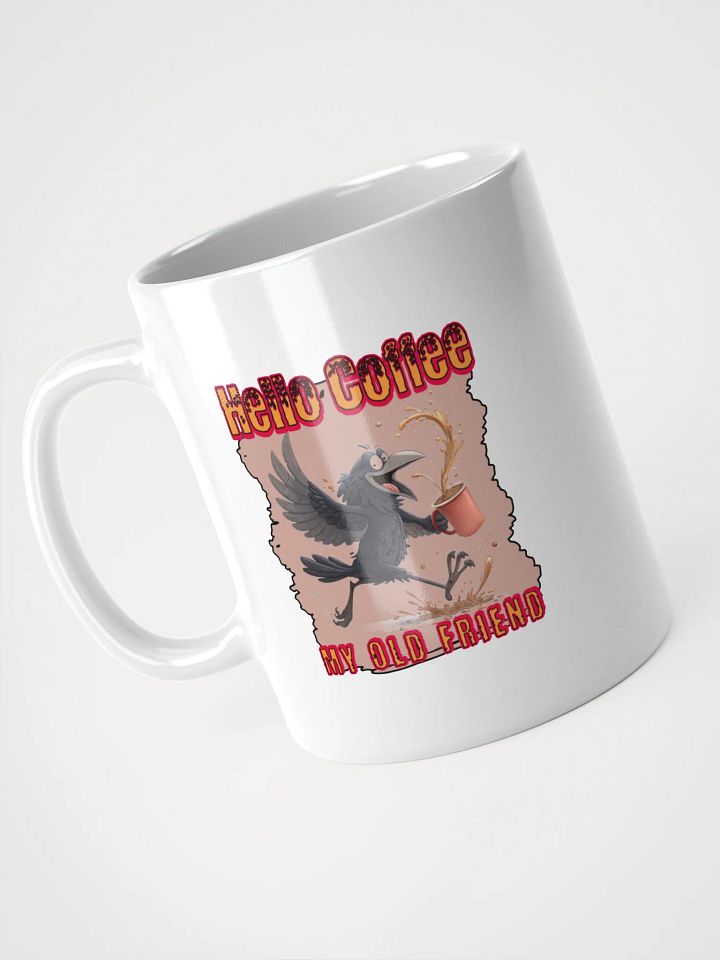 Hello Coffee My Old Friend Raven Bird Joyful Coffee Mug product image (2)