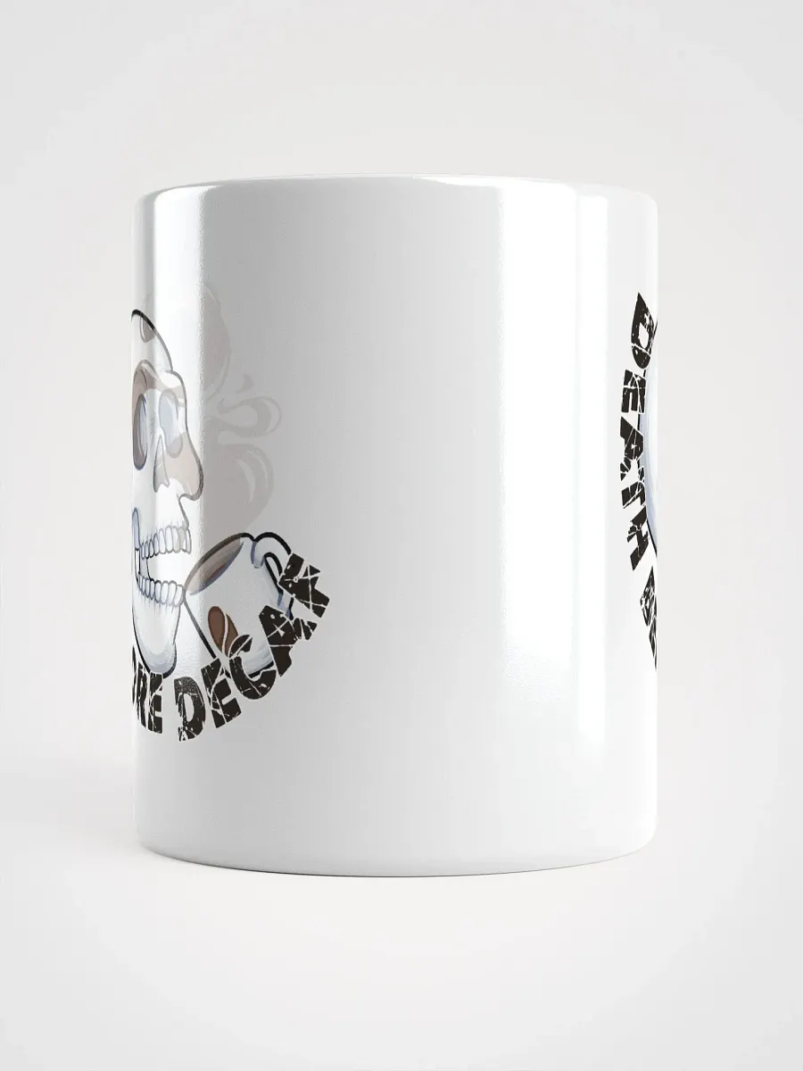 Death Before Decaf White Coffee Mug product image (5)