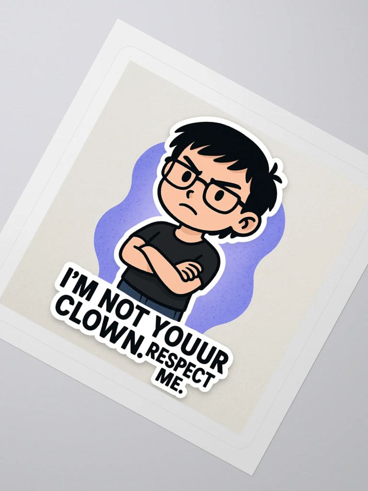 Not Your Clown Confidence Sticker product image (4)