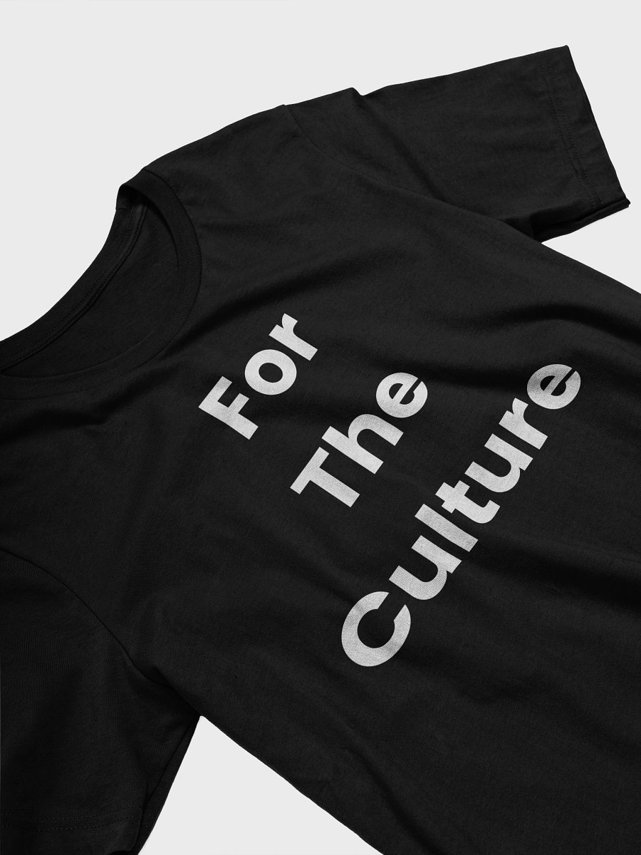 For The Culture Bold T-Shirt product image (30)