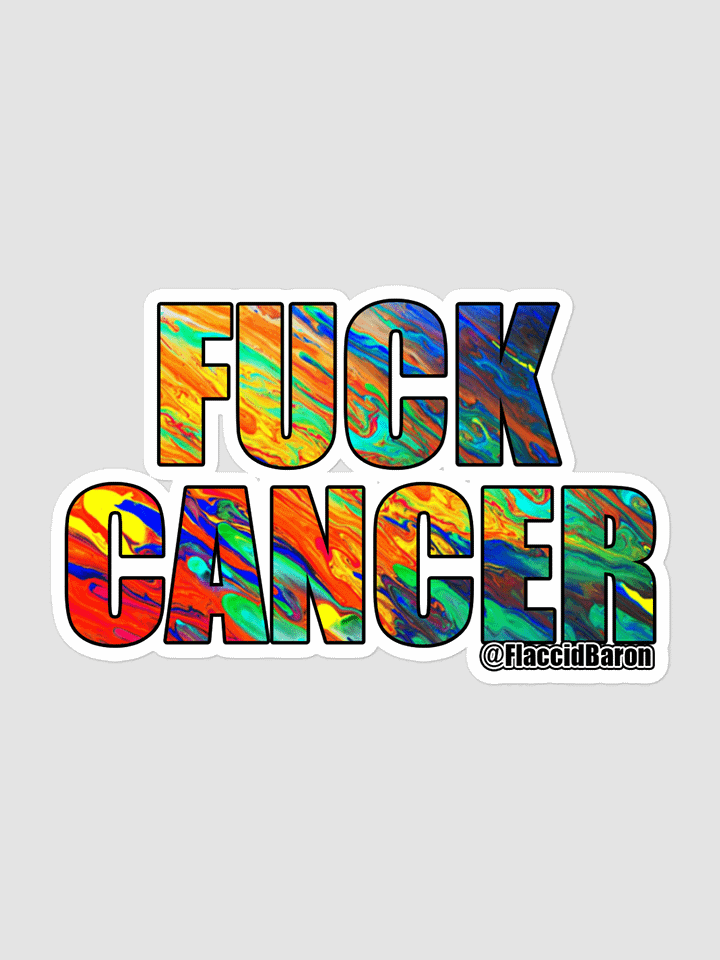 F*CK CANCER WATERCOLOR STICKER product image (1)