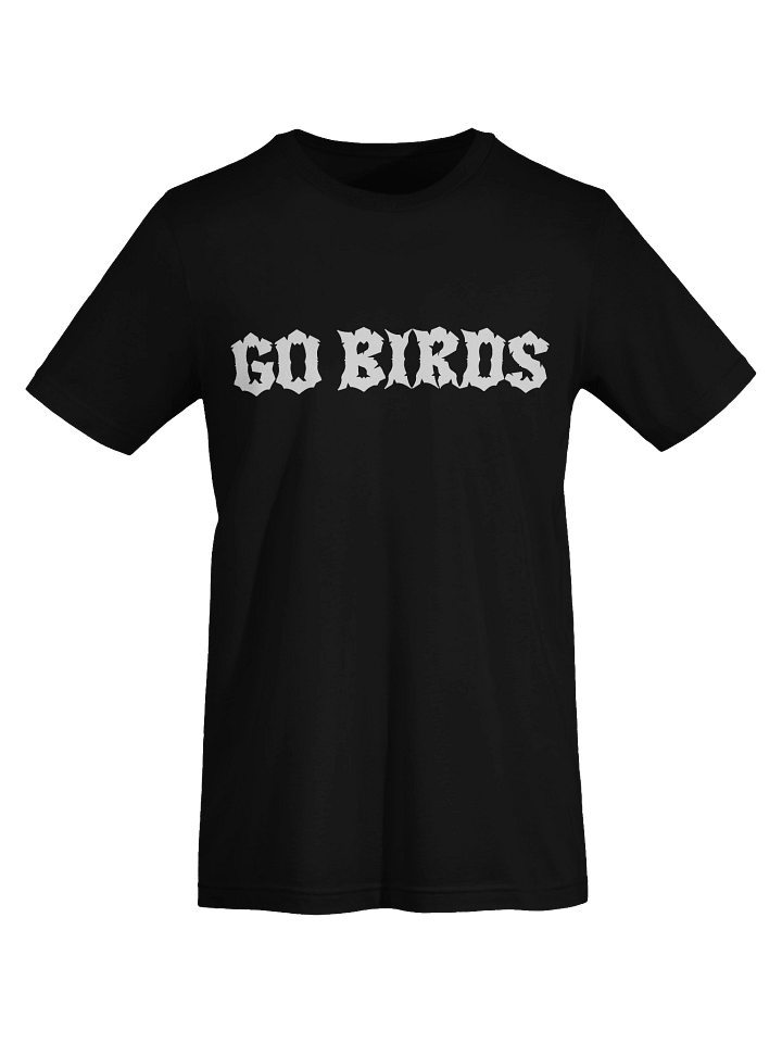 Go Birds T-Shirt product image (13)