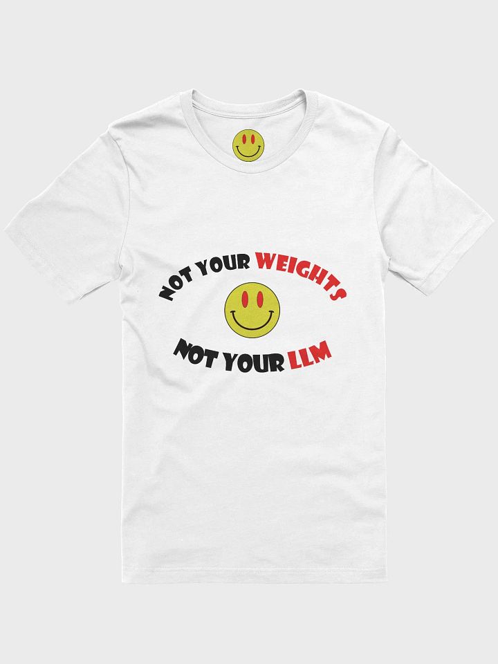 Shoggoth x Not Your Weights Not Your LLM tshirt product image (1)