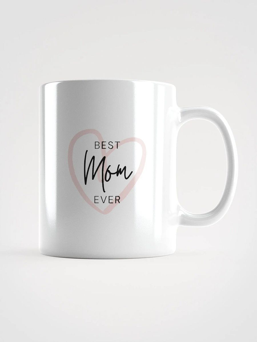 Best Mom Ever Mug product image (2)