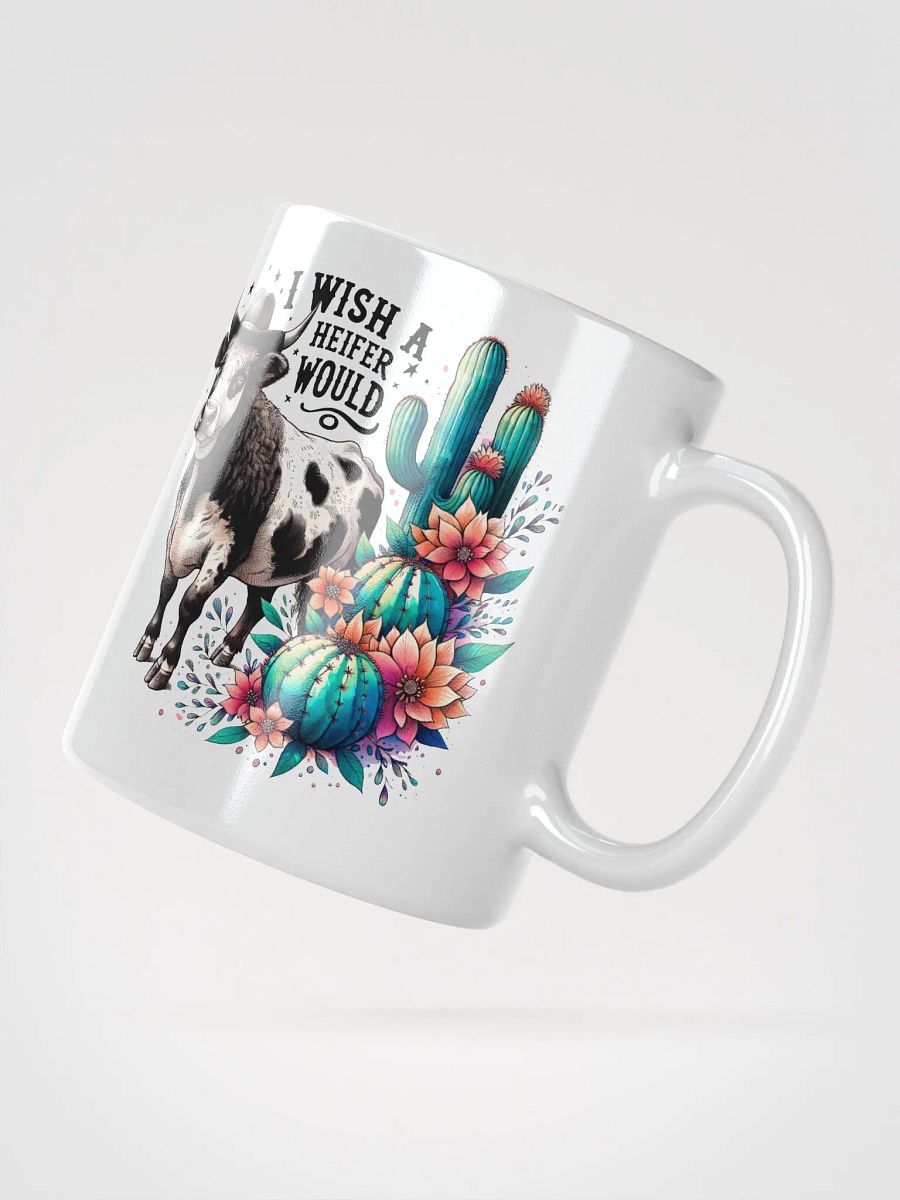 Cow Wish A Heifer Would Glossy Mug product image (1)