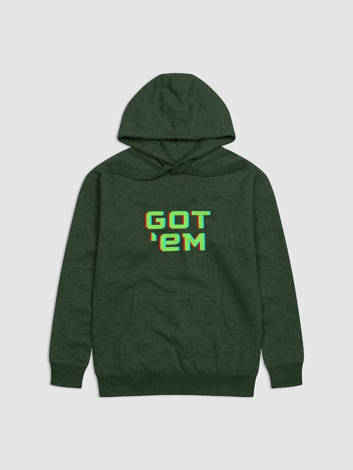 Got 'em hoodie product image (2)