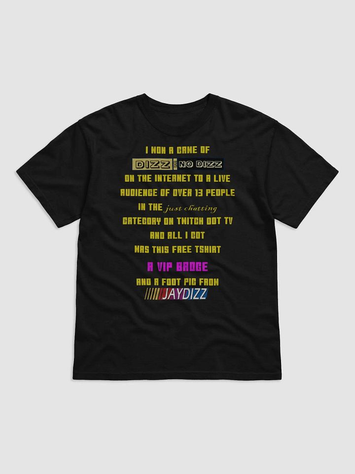 DIZZ OR NO DIZZ SHIRT product image (1)