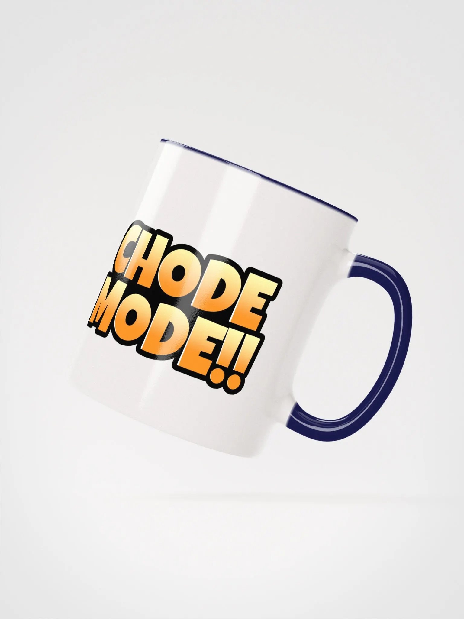 "Chode Mode" Mug - Classic Yellow! **NEW** product image (2)