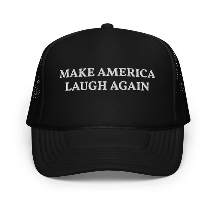 Make America Laugh Again - Embroidered Trucker Hat Cap product image (1)