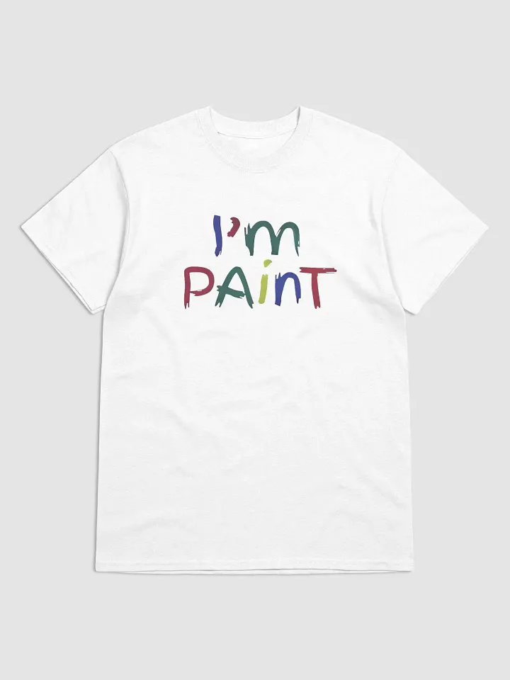 I'm Paint Shirt product image (6)