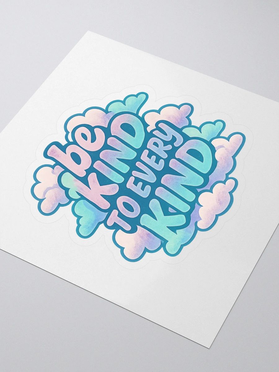 Be Kind to Every Kind Sticker – Pastel Cloud Aesthetic Kindness Quote Decal for Laptops, Water Bottles, Journals | 4" x 4" Decal product image (3)