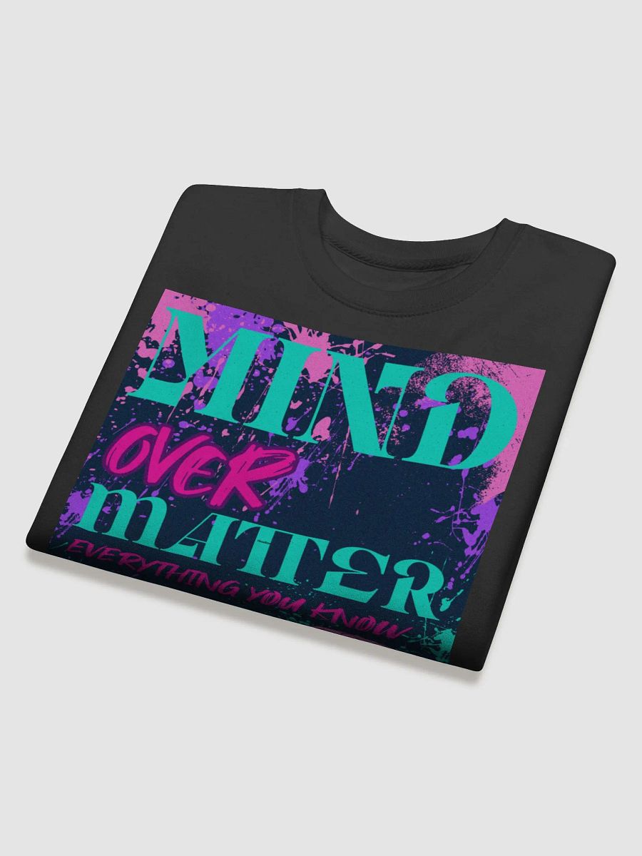 MIND OVER MATTER Premium Sweatshirt product image (4)