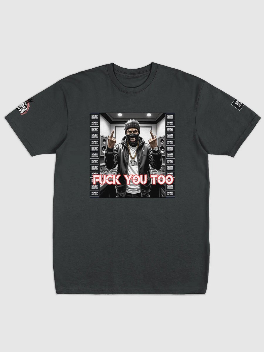 90MBP-FASHION-TSHIRT-FUCK-YOU-TOO product image (1)
