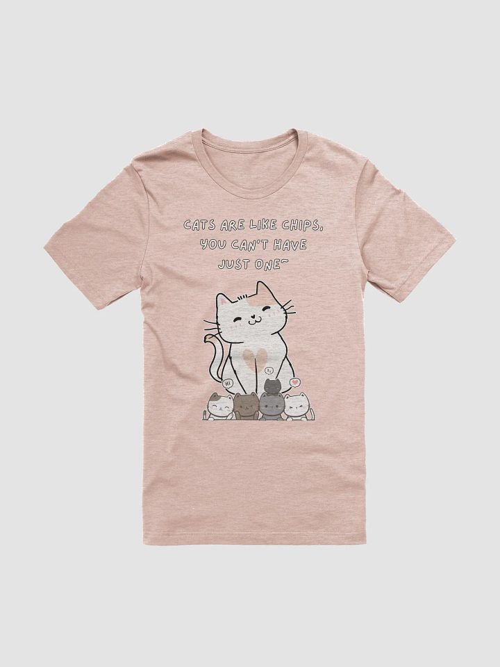 Cats Are Like Chips Soft Unisex T-Shirt product image (2)