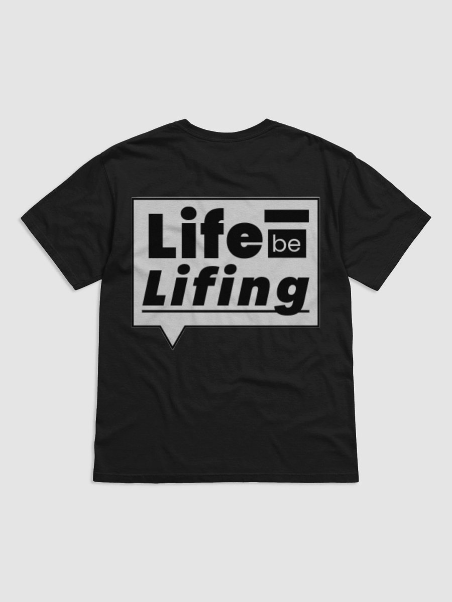 Life be Lifing Other Shirt product image (2)