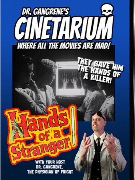 Dr. Gangrene's Cinetarium - Hands of a Stranger DVD product image (1)