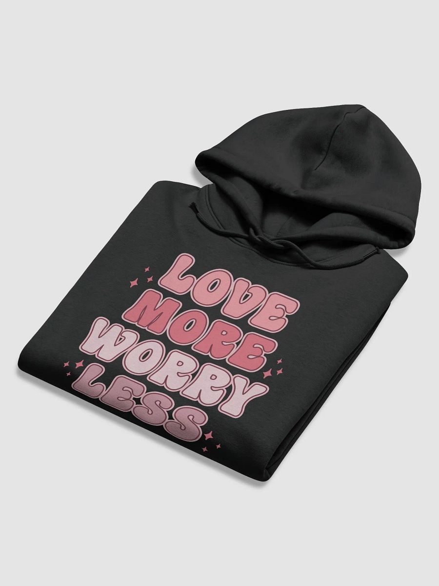 Love More worry less product image (6)
