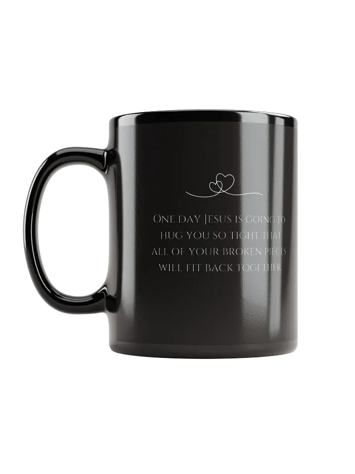 One Day Jesus Will Hug You – Black Ceramic Mug product image (2)