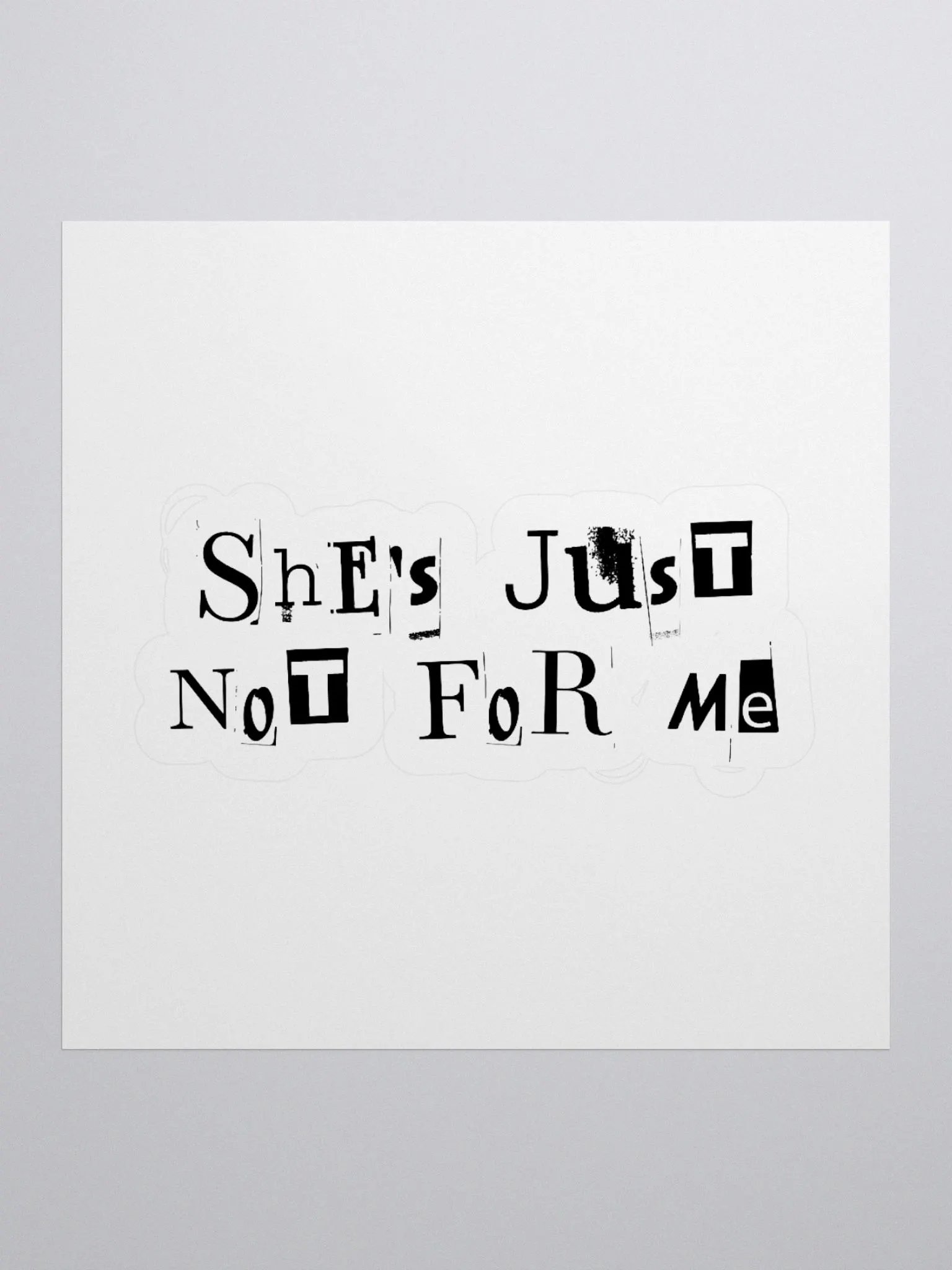 She's Just Not For Me - Stickers product image (1)