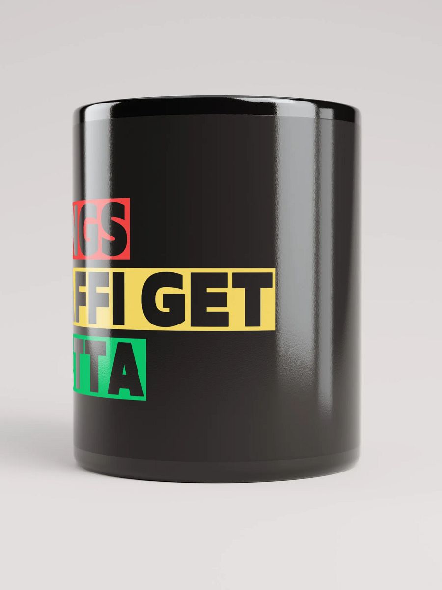 Things Haffi Get Betta Motivational Jamaican Mug product image (5)