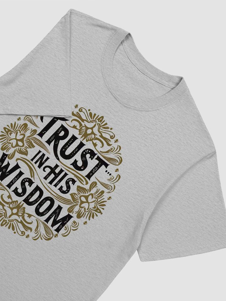 Trust in His Wisdom Unisex T-Shirt product image (2)
