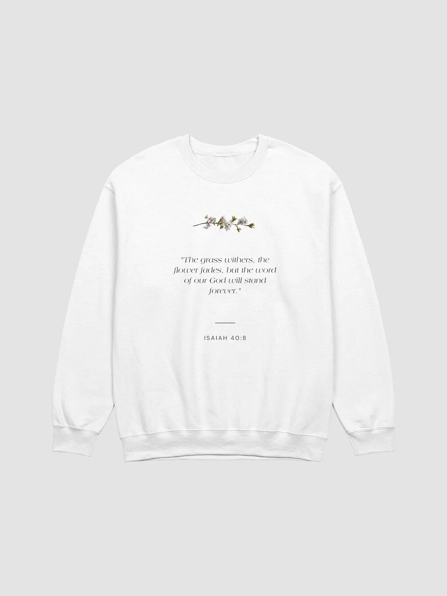 The Flower Fades White Unisex Crewneck product image (2)