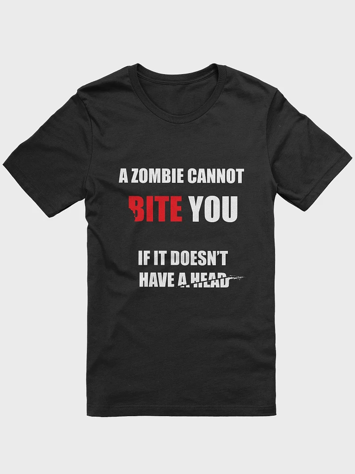 A Zombie Cannot Bite You - White Font product image (5)