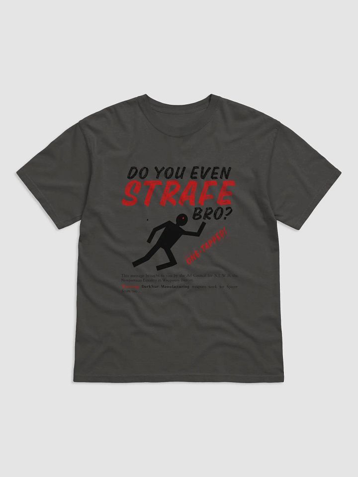 Do You Even Strafe Bro? T-Shirt product image (1)
