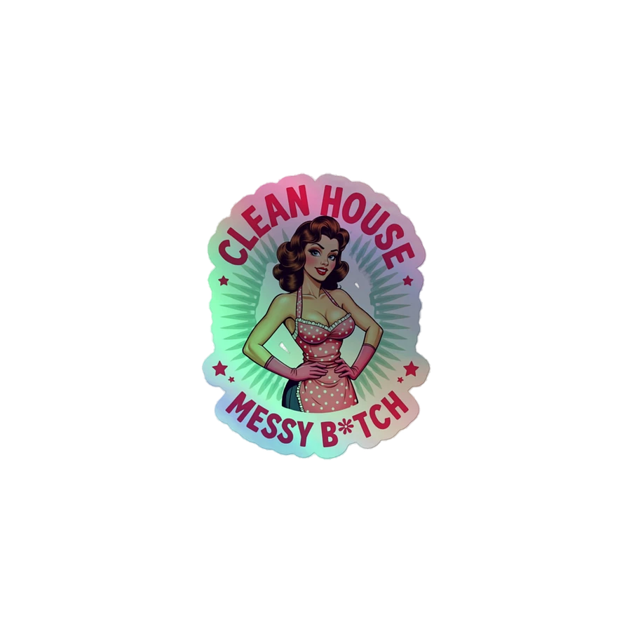 Clean House, Messy B*tch - Retro Sass Holographic Sticker Set product image (1)