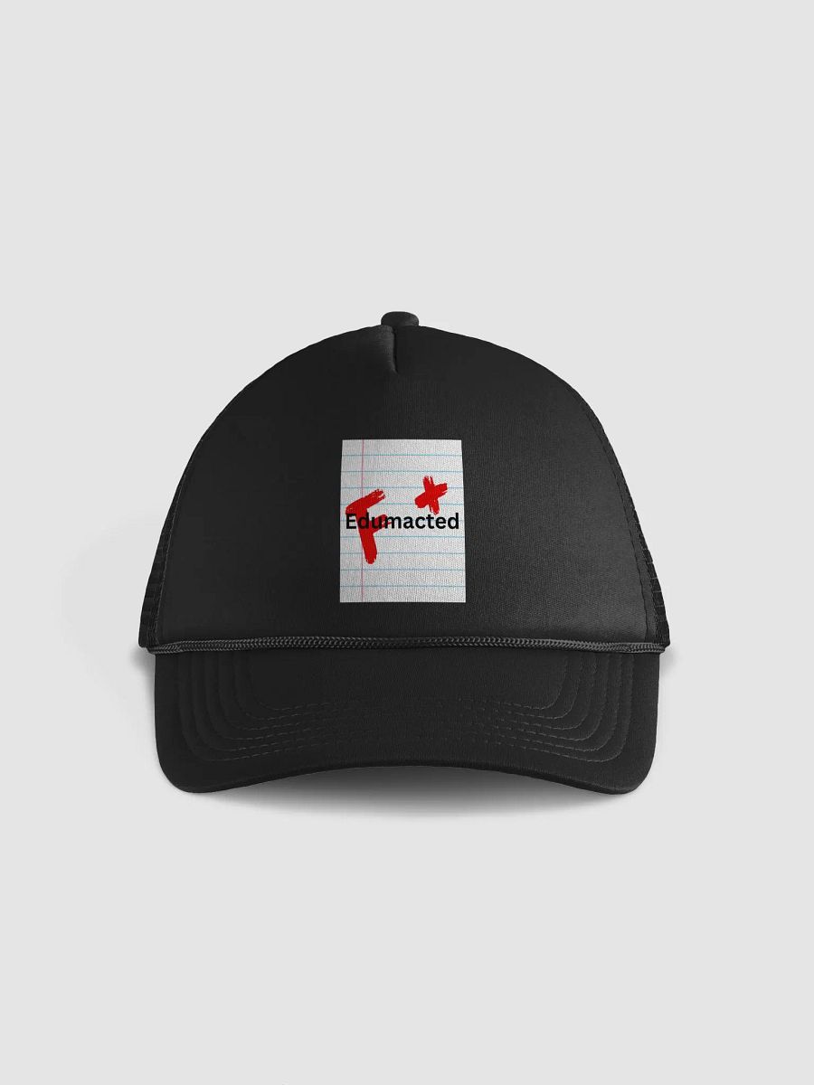 Edumacted F+ Foam Trucker Hat product image (2)