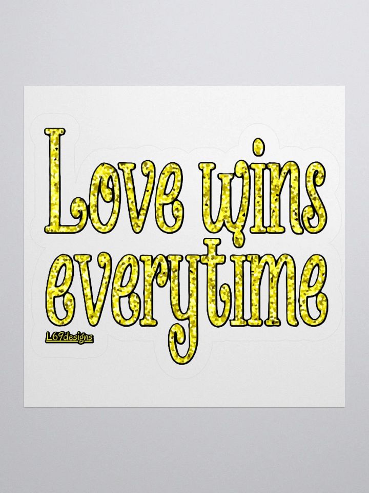 LOVE WINS EVERYTIME product image (2)