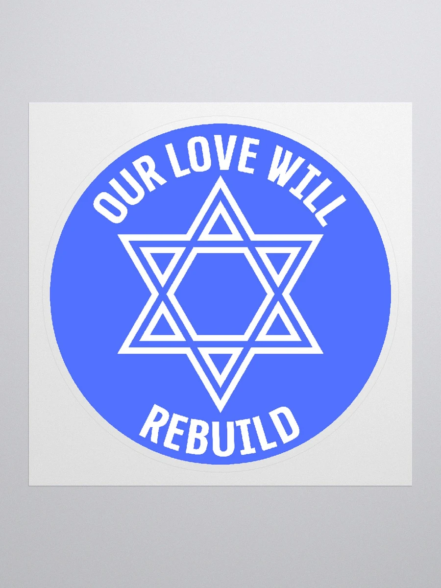 Our Love Will Rebuild Sticker product image (2)