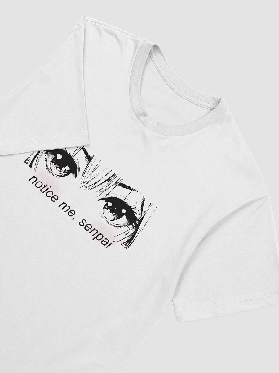 Notice Me Senpai Tee product image (4)