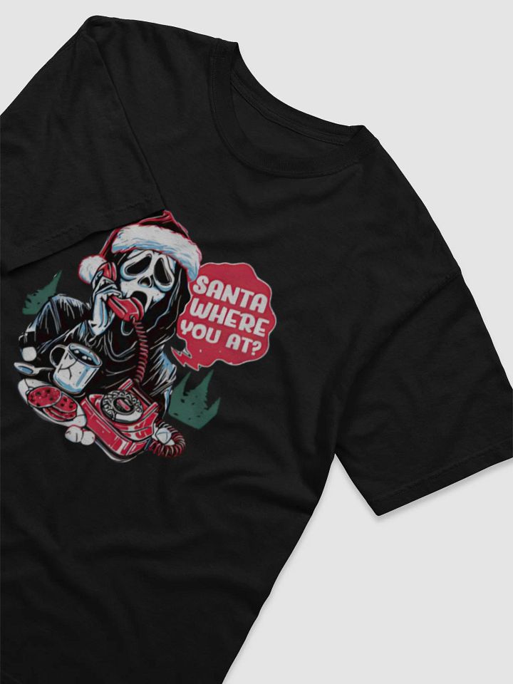 Santa Where You At? T-Shirt product image (2)