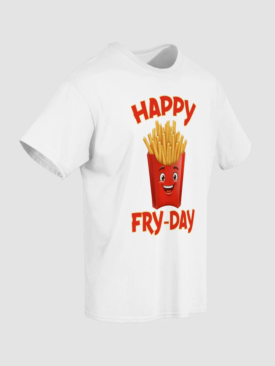Happy Fry Day French Fries Tee product image (48)