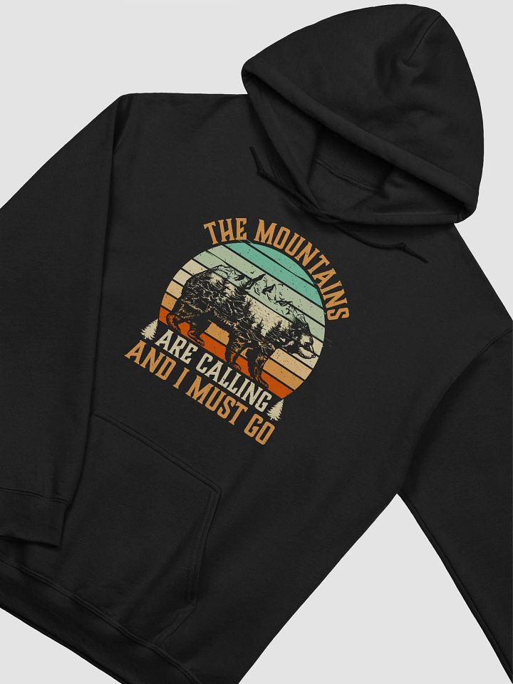 The Mountains Are Calling I Must Go Hiking Quote Unisex Hoodie product image (1)